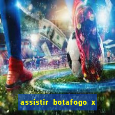 assistir botafogo x vitoria futemax